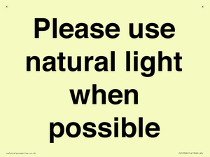 Please use natural light when possible